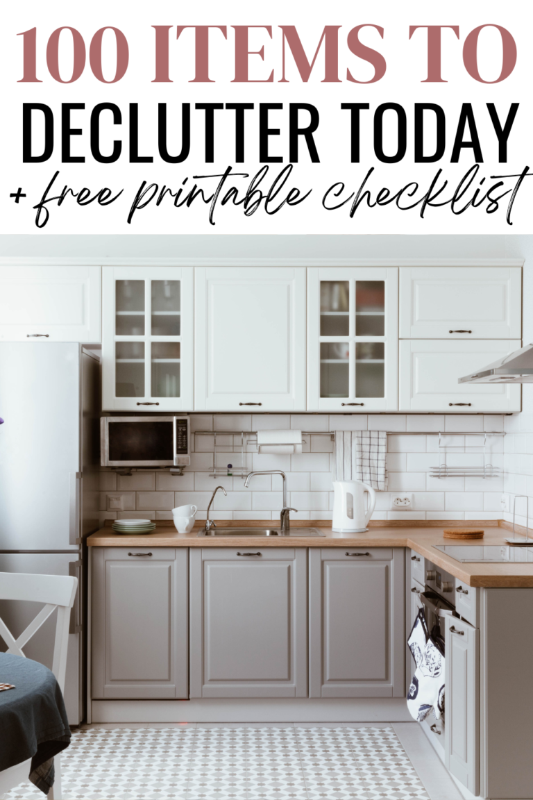 100 Things To Declutter In 2024 FREE Printable Decluttering Checklist   3 768x1152 