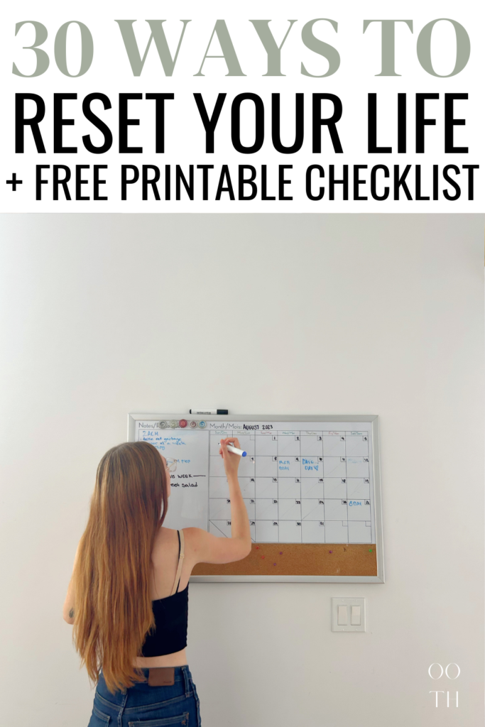 the ultimate life reset, reset your life for 2024, how to reinvent yourself, ultimate life reset, printable life reset checklist
