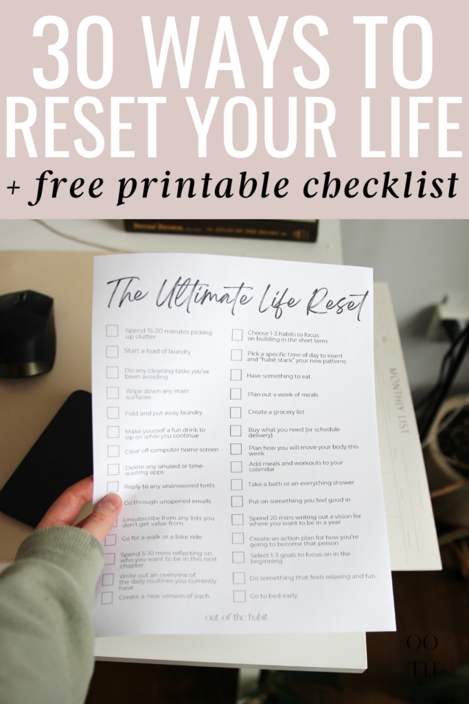 the ultimate life reset, reset your life for 2024, how to reinvent yourself, ultimate life reset, printable life reset checklist
